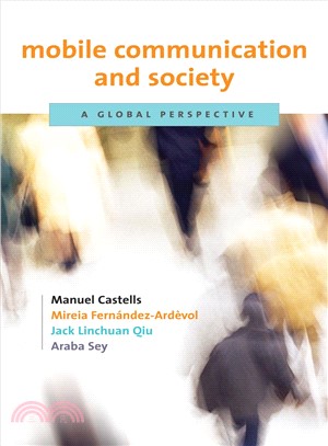 Mobile Communication and Society: A Global Perspective