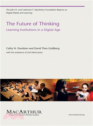 The Future of Thinking ─ Learning Institutions in a Digital Age