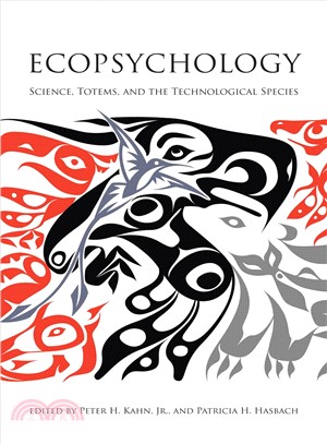 Ecopsychology ─ Science, Totems, and the Technological Species