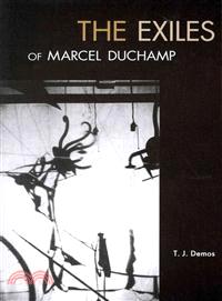 The Exiles of Marcel Duchamp