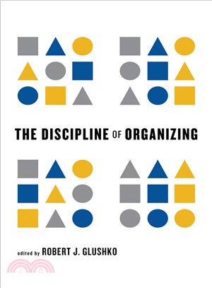 The Discipline of Organizing