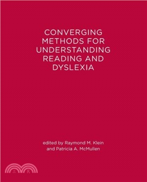 Converging Methods for Understanding Reading and Dyslexia