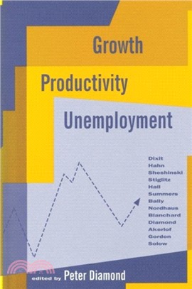 Growth/Productivity/unemployment ― Essays to Celebrate Bob Solow's Birthday