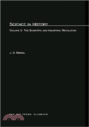 Science In History, Volume 2