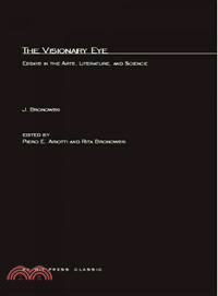 The Visionary Eye ― Essays in the Arts, Literature and Science