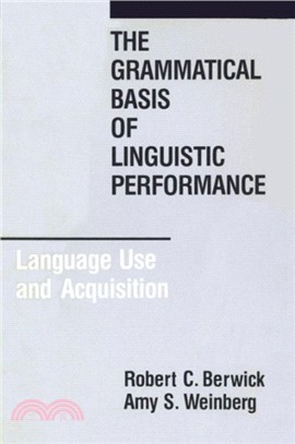 Grammatical Basis of Linguistic Performance