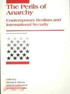 The Perils of Anarchy ─ Contemporary Realism and International Security