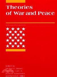 Theories of War and Peace ─ An International Security Reader
