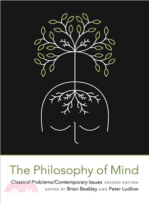 The Philosophy of Mind: Classical Problems, Contemporary Issues