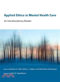 Applied Ethics in Mental Health Care ― An Interdisciplinary Reader