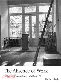 The Absence of Work ─ Marcel Broodthaers, 1964-1976