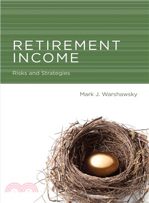 Retirement Income ― Risks and Strategies