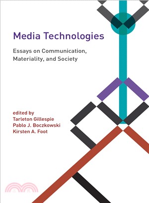 Media Technologies ─ Essays on Communication, Materiality, and Society