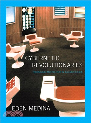 Cybernetic Revolutionaries ─ Technology and Politics in Allende's Chile