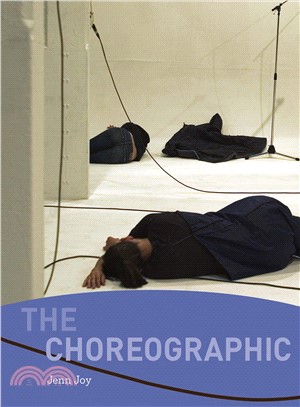 The choreographic /