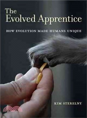 The Evolved Apprentice ― How Evolution Made Humans Unique