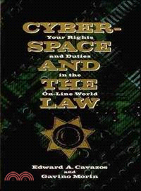 Cyberspace and the Law ― Your Rights and Duties in the On-Line World