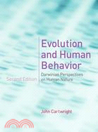 Evolution and Human Behavior ─ Darwinian Perspectives on Human Nature