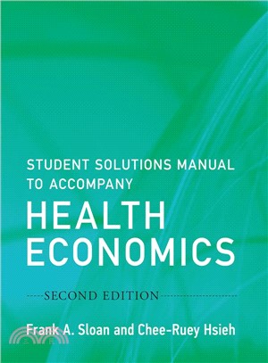 Student solutions manual to accompany health economics /