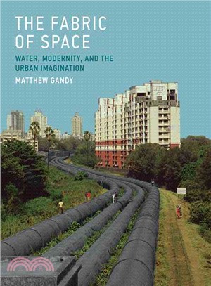 The Fabric of Space ─ Water, Modernity, and the Urban Imagination