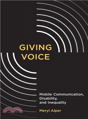 Giving Voice ─ Mobile Communication, Disability, and Inequality