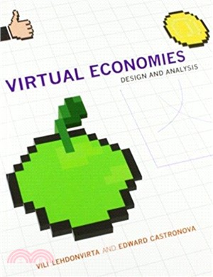 Virtual Economies ― Design and Analysis