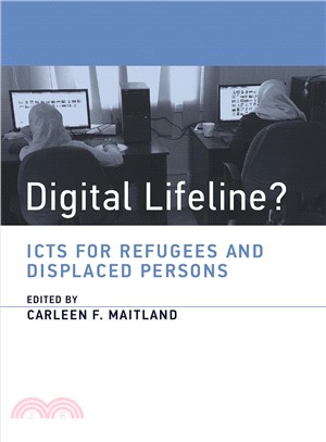 Digital Lifeline? ― Icts for Refugees and Displaced Persons