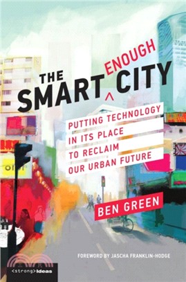 Smart Enough City