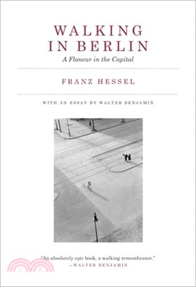 Walking in Berlin ― A Flaneur in the Capital