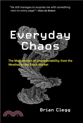 Everyday Chaos ― The Mathematics of Unpredictability, from the Weather to the Stock Market