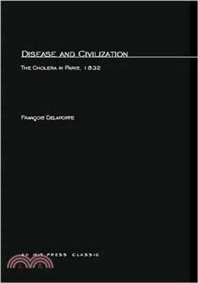 Disease and Civilization ― The Cholera in Paris, 1832