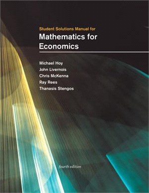 Student Solutions Manual for Mathematics for Economics, fourth edition