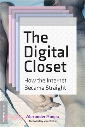 The Digital Closet: How the Internet Became Straight