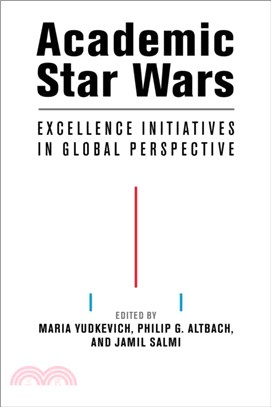 Academic Star Wars：Excellence Initiatives in Global Perspective