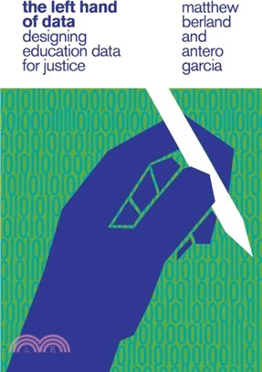 The Left Hand of Data：Designing Education Data for Justice