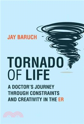 Tornado of Life：A Doctor's Journey through Constraints and Creativity in the ER