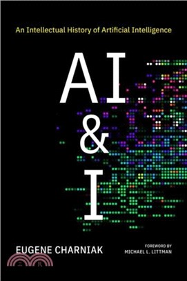 AI & I：An Intellectual History of Artificial Intelligence