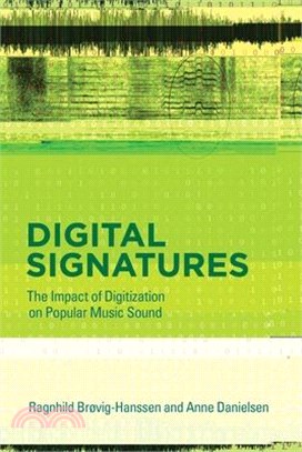 Digital Signatures: The Impact of Digitization on Popular Music Sound