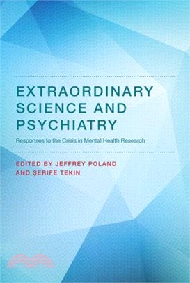 Extraordinary Science and Psychiatry: Responses to the Crisis in Mental Health Research