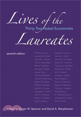 Lives of the Laureates, Seventh Edition: Thirty-Two Nobel Economists