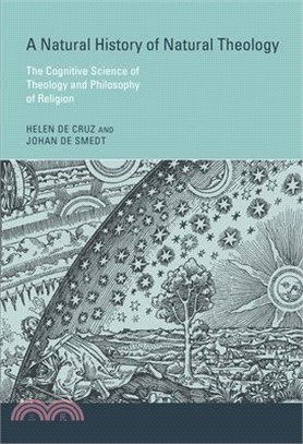 A Natural History of Natural Theology: The Cognitive Science of Theology and Philosophy of Religion