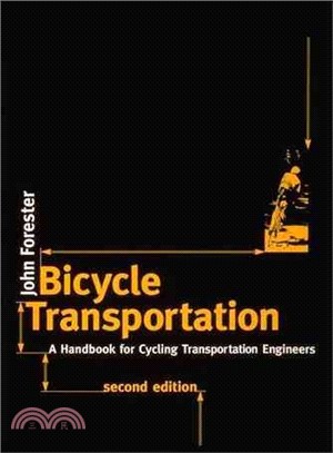 Bicycle Transportation ─ A Handbook for Cycling Transportation Engineers