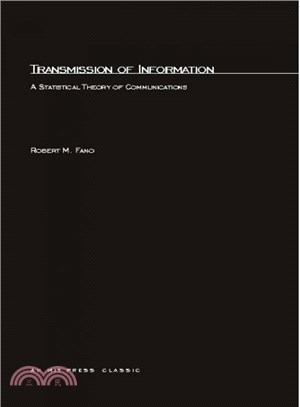 Transmission of Information ― A Statistical Theory of Communication