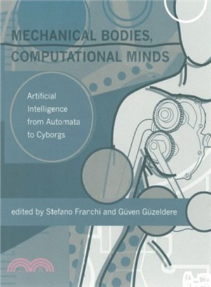 Mechanical Bodies, Computational Minds ─ Artificial Intelligence From Automata To Cyborgs