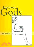 Prosthetic Gods