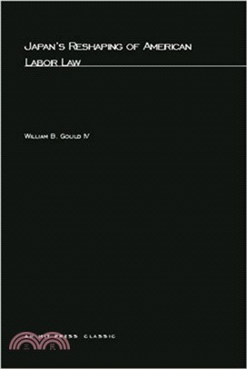 Japan's Reshaping of American Labor Law