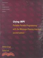 Using Mpi: Portable Parallel Programming With the Message-Passing Interface