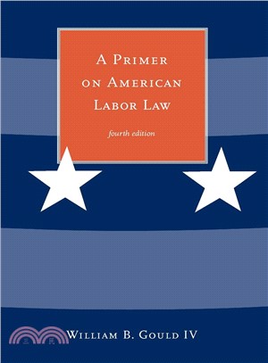 A Primer On American Labor Law