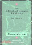 The Philosophical Discourse of Modernity ─ Twelve Lectures