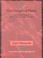 The Critique of Power ─ Reflective Stages in a Critical Social Theory